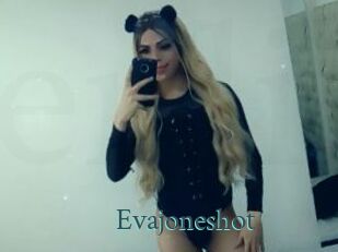 Evajoneshot