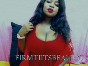 FIRMTIITSBEAUTY