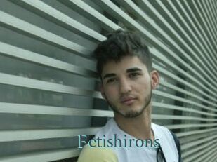 Fetishirons
