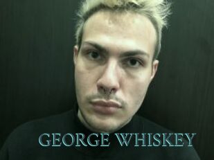 GEORGE_WHISKEY