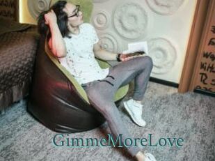 GimmeMoreLove