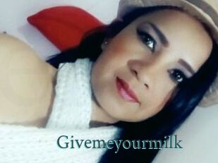 Givemeyourmilk