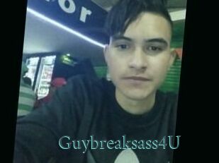 Guybreaksass4U