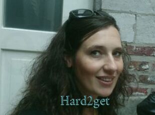 Hard2get