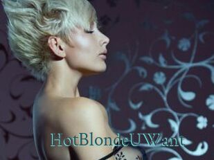 HotBlondeUWant