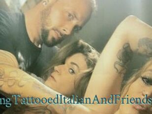 HungTattooedItalianAndFriends En live show