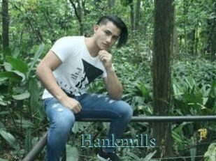 Hankmills