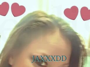 JAXXXDD