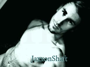 JaxxonShaft
