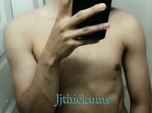 Jjthickums