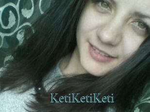 KetiKetiKeti