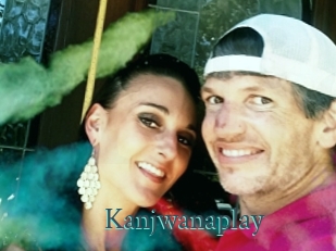 Kanjwanaplay