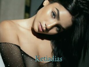 Ketiadias