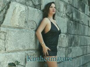 Kirahotmature
