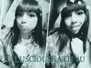 LUSCIOUSKATIE_4U