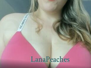LanaPeaches