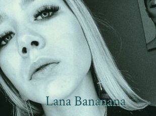Lana_Bananana