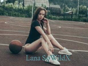 Lana_SoWildX