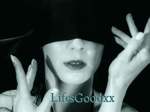 LifesGoodxx