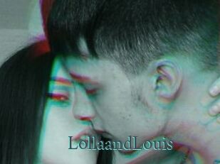 LollaandLouis