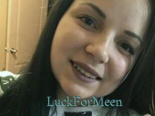 LuckForMeen