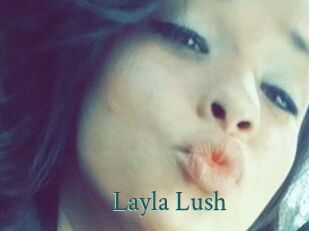 _Layla_Lush_