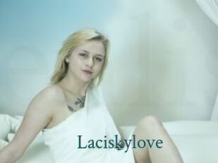 Laciskylove