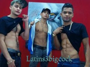 Latins3bigcock