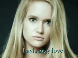 Layla_gray_love