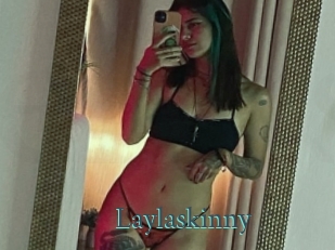 Laylaskinny