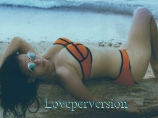 Loveperversion