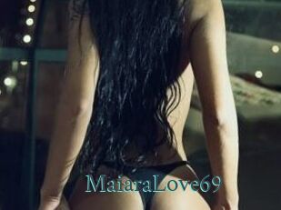 MaiaraLove69
