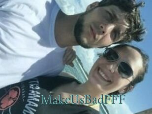 MakeUsBadFFF