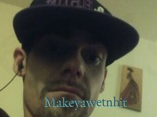 Makeyawetnhit