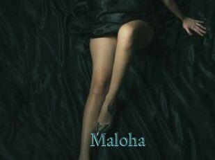 Maloha