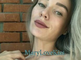 MaryLoveKiss