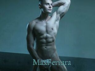 MaxFerrara