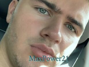 MaxPower21