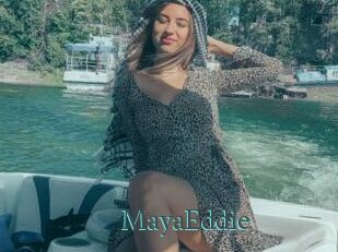 MayaEddie