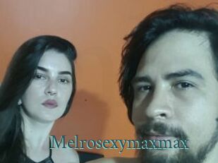 Melrosexymaxmax
