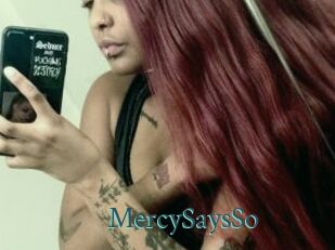 MercySaysSo