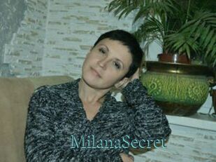 MilanaSecret