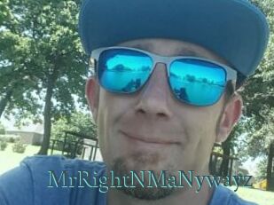MrRightNMaNywayz