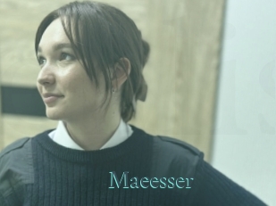 Maeesser