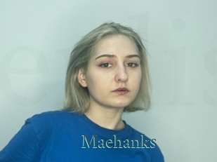 Maehanks