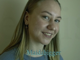 Maidabigger