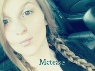 Mctease