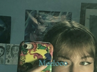 Meelooo