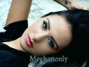 Meghanonly