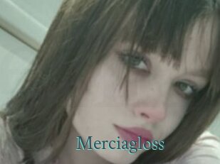 Merciagloss